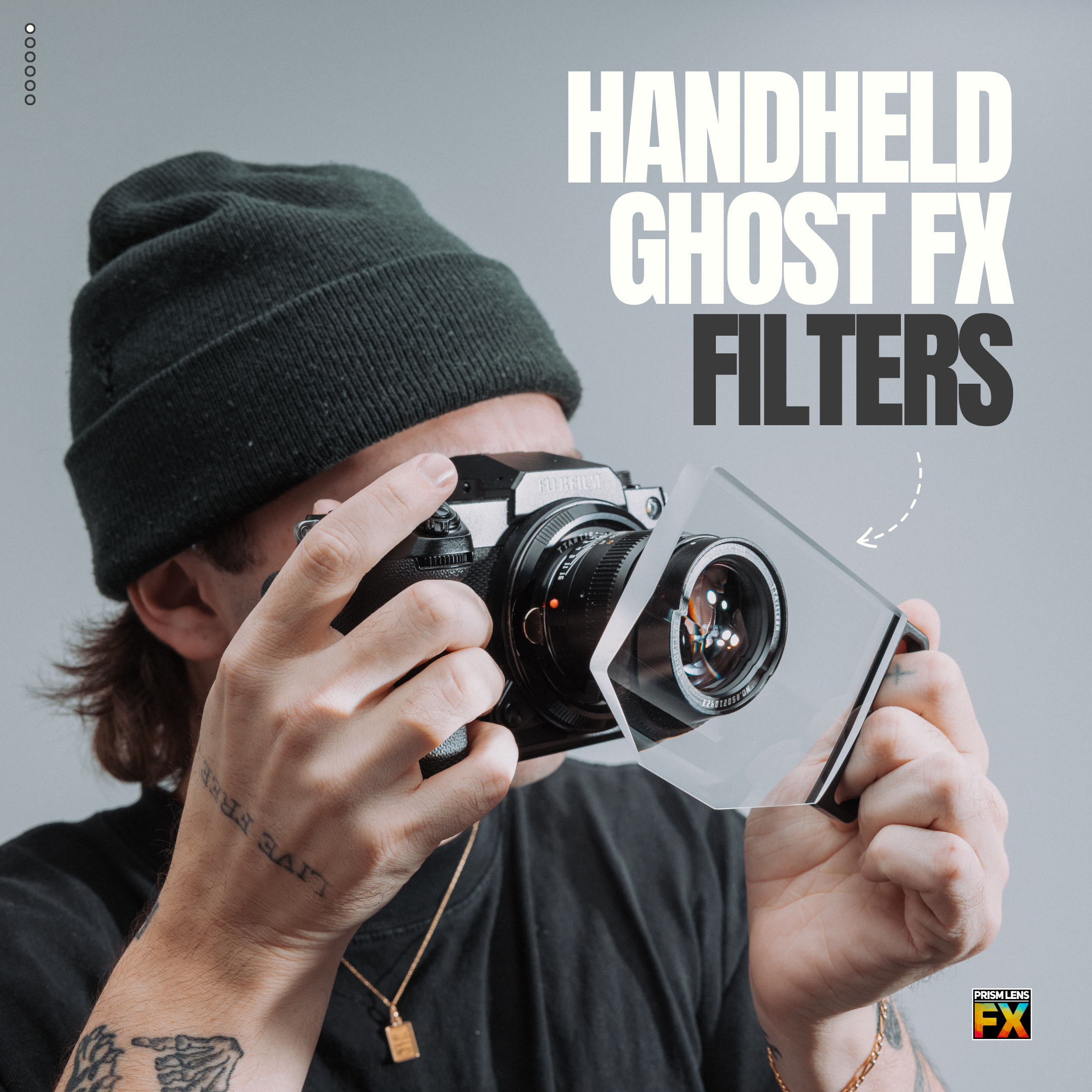 Handheld Ghost FX Filter™